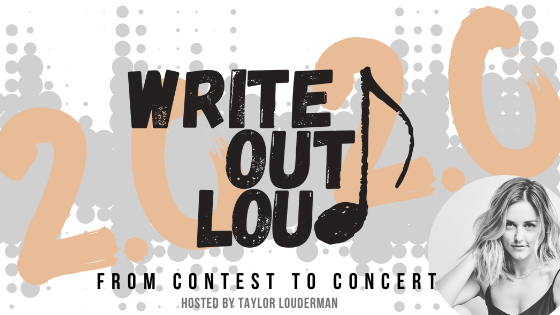 Write Out Loud Write Out Loud: From Contest to Concert, Hosted by Taylor Louderman!