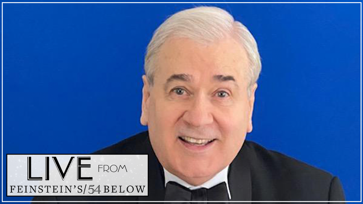 Live From Feinstein's/54 Below Lee Roy Reams Goodbye, Kentucky! Hello