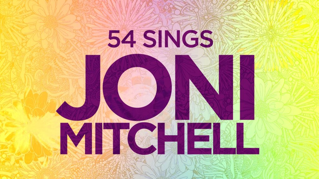 54 Sings Joni Mitchell 54 Below