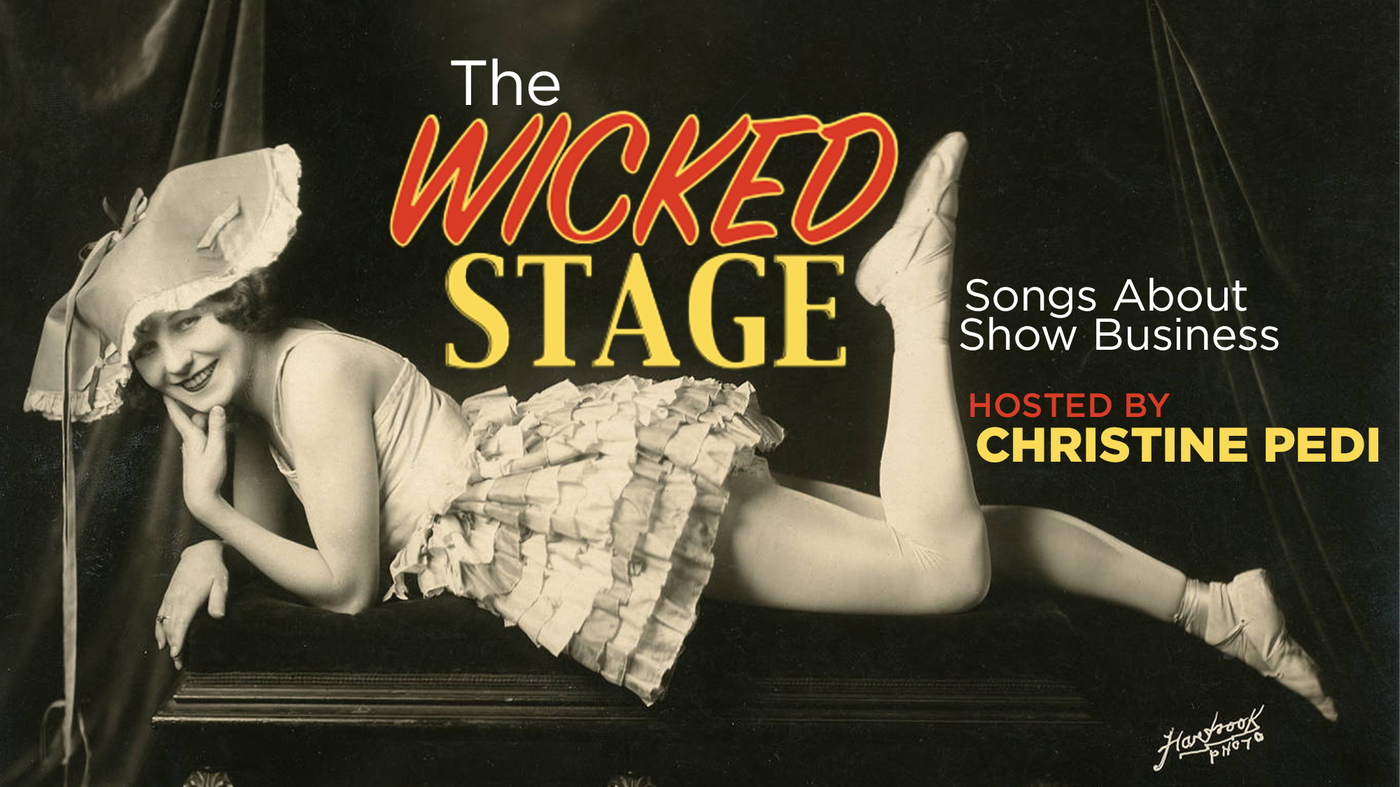The Wicked Stage: Songs About Show Business, Hosted by Christine Pedi show poster