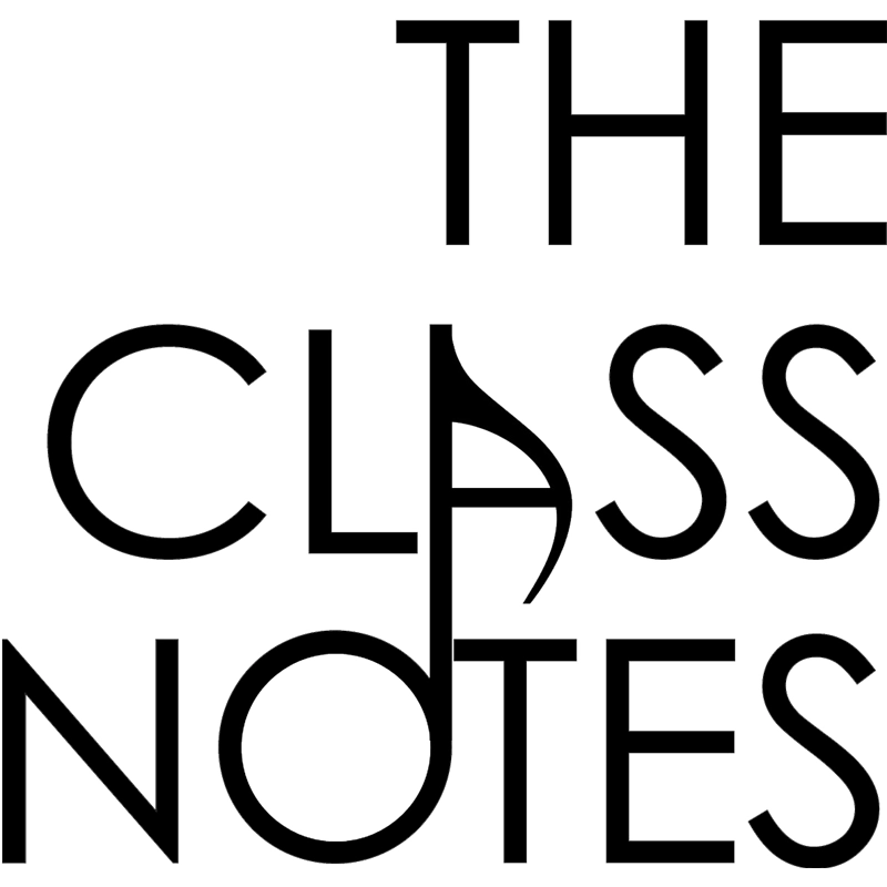Black-and-white logo with the words “THE CLASS NOTES.” The “L” in “CLASS” is stylized as a musical note, sharing its stem with the “T” in “NOTES.” Created by Chris Fukuda, the design evokes a clean, musical theme.
