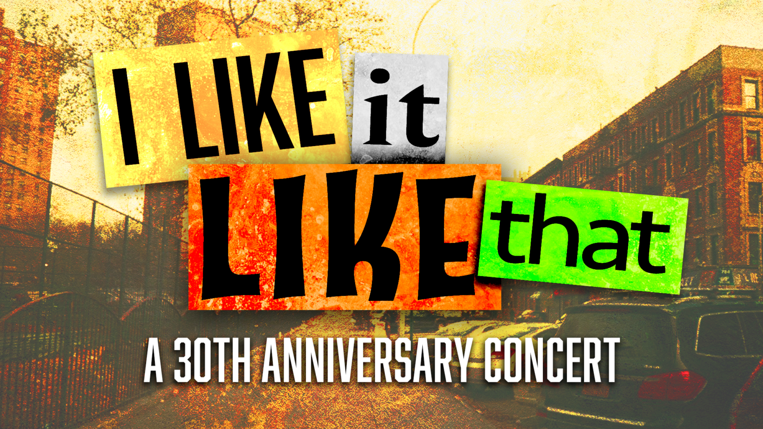 I Like It Like That A Musical