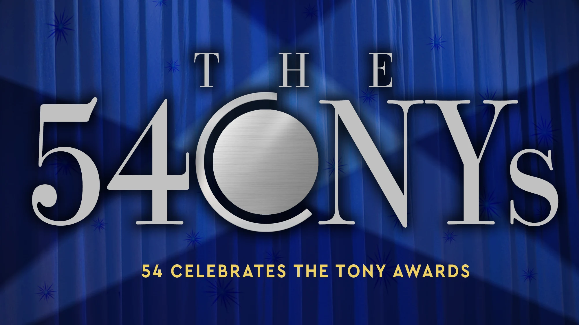 The 54onys: 54 Celebrates The Tony Awards show poster