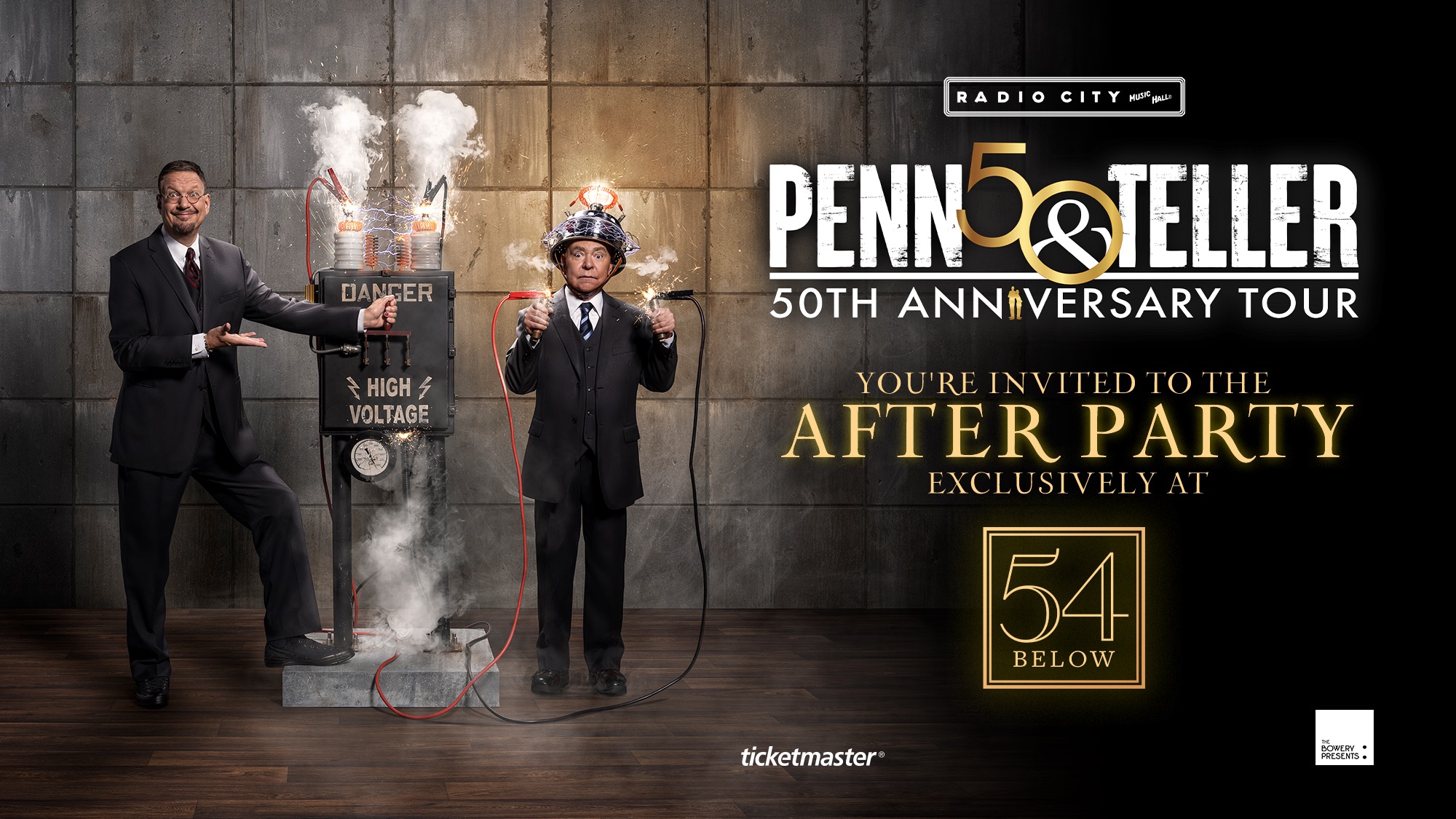 v2_site image_Penn & Teller Benefit Magician duo Penn & Teller stand before a smoky high voltage machine. Penn points, smiling, while Teller wears a metal helmet with wires, looking serious. Text reads: “PENN & TELLER 50th ANNIVERSARY TOUR – Special Benefit Performance” and invites to an after party at 54 Below.