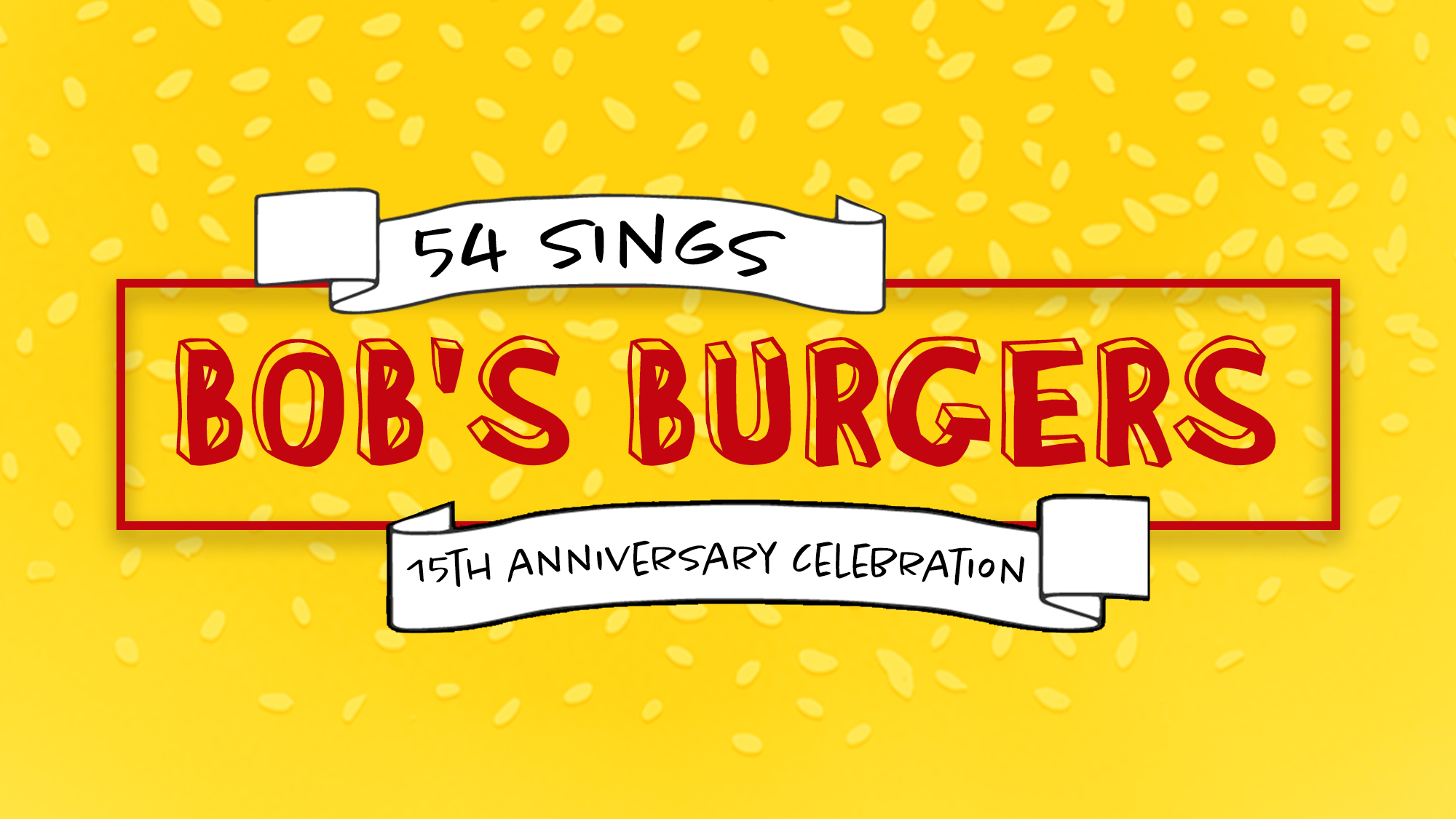 v1_site image 26_Bob's Burgers A yellow background with sesame seed patterns features a red-bordered sign reading