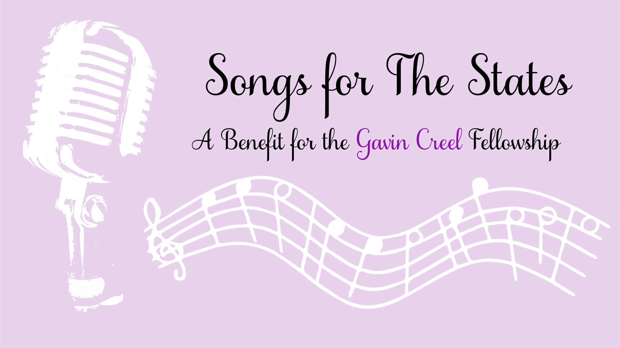 Songs for The States: A Benefit for the Gavin Creel Fellowship show poster