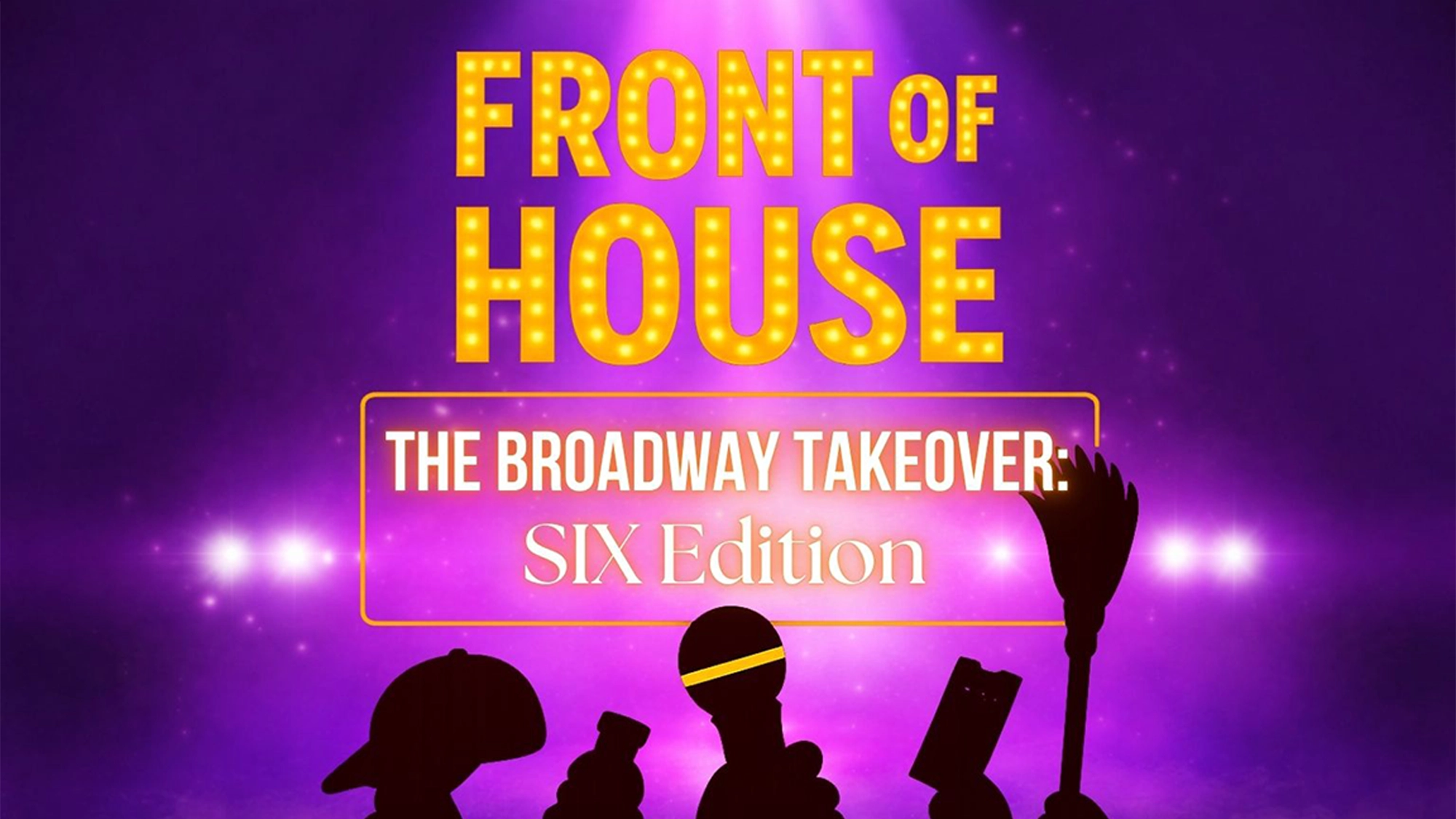 Front Of House: The Broadway Takeover show poster