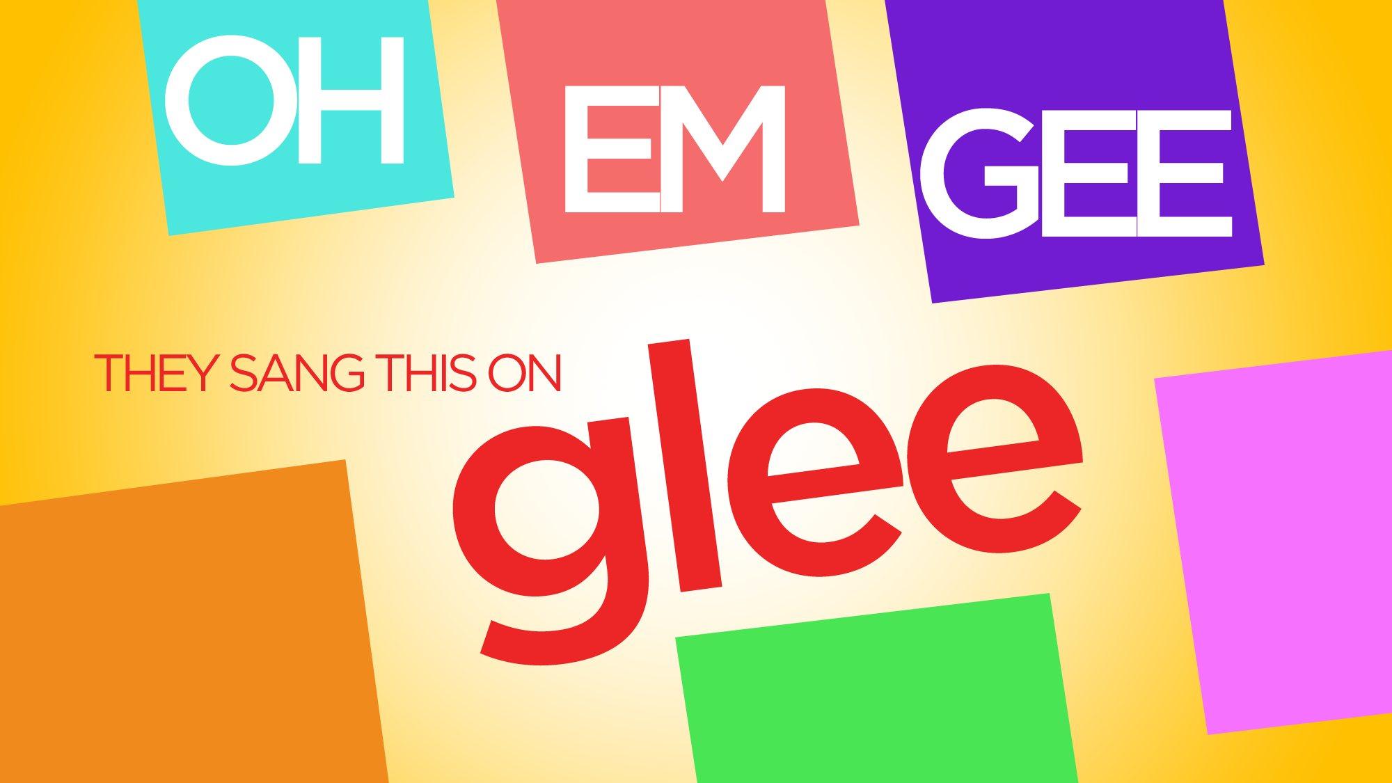 Oh Em Gee, They Sang This on Glee! show poster