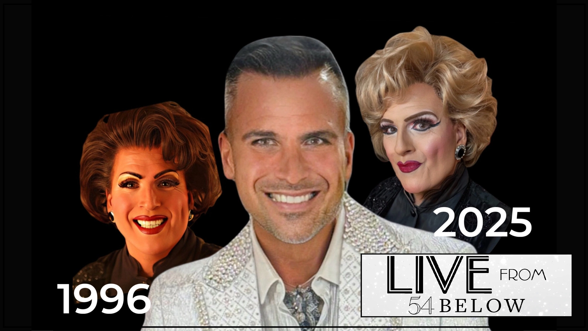 David Sabella LIVE Three people are shown: on the left, a person in drag with red lipstick and ’90s hair labeled “1996”; center, a smiling man—David Sabella—in a jeweled jacket; right, a person in drag with blond hair labeled “2025.”