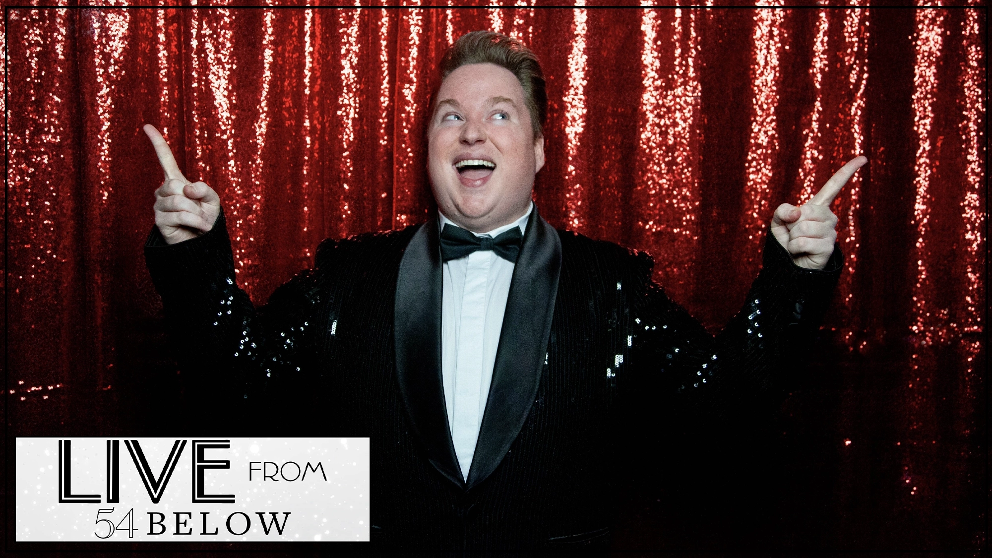 LIVE - Macon Prickett Show Art A smiling person in a black sequin tuxedo and bow tie stands in front of a sparkling red curtain, pointing upward with both hands. In the lower left corner, a logo reads “LIVE FROM 54 BELOW”—don’t miss this comeback livestream featuring Macon Prickett.