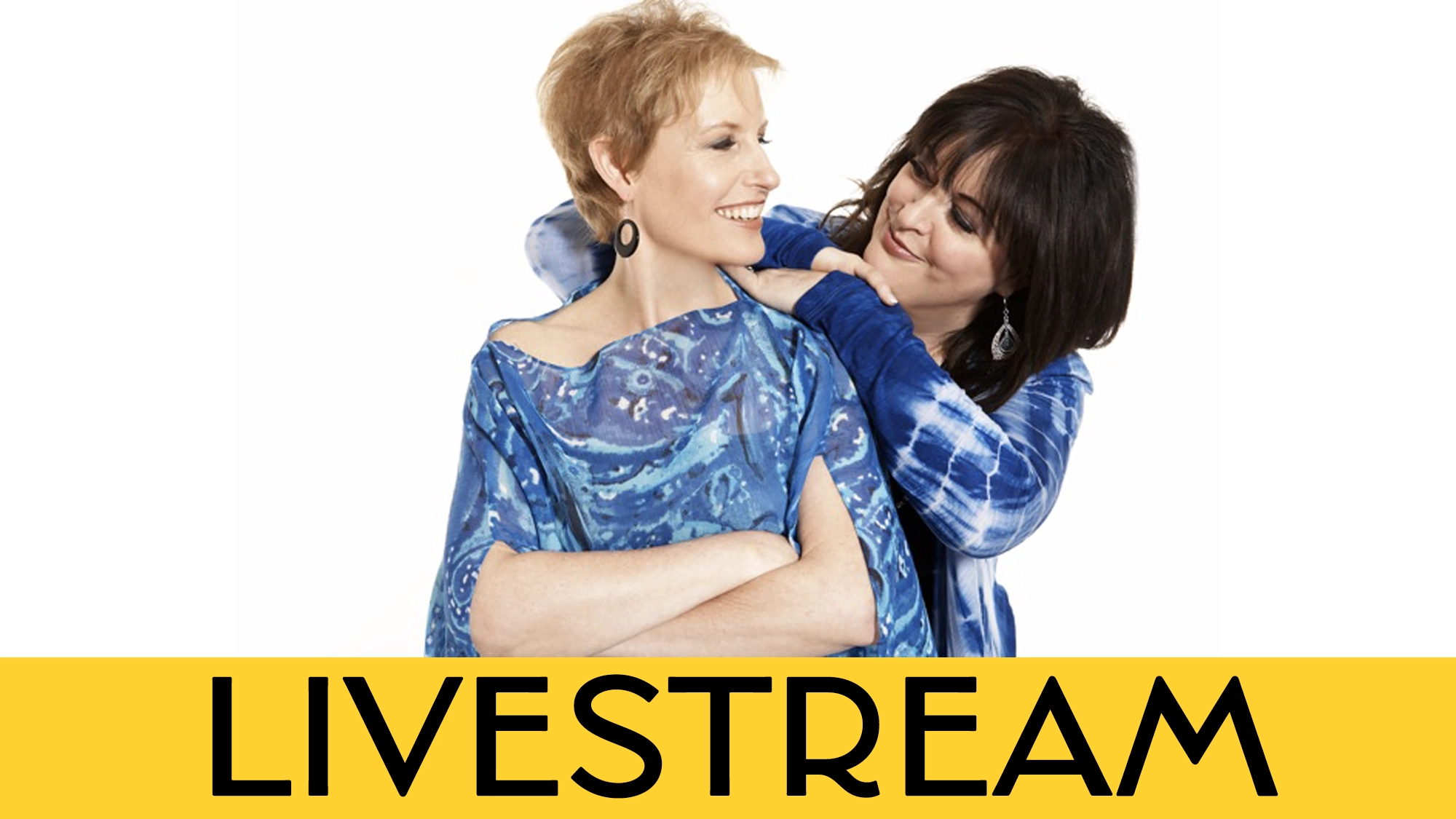 Two women smile warmly at each other against a white background. In bold, “LIVESTREAM” appears on a yellow bar—celebrate with Liz Callaway and Ann Hampton Callaway at the BOOM! 15th Anniversary Concert in style.