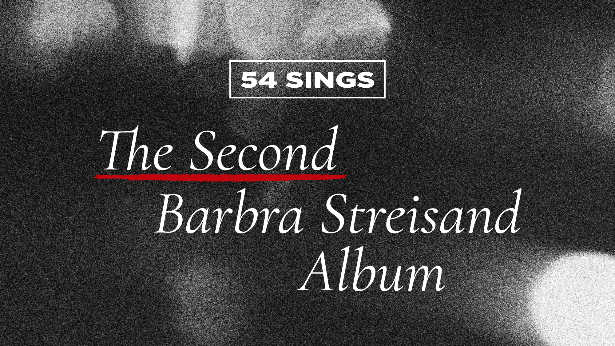 54 Sings The Second Barbra Streisand Album in Cabaret