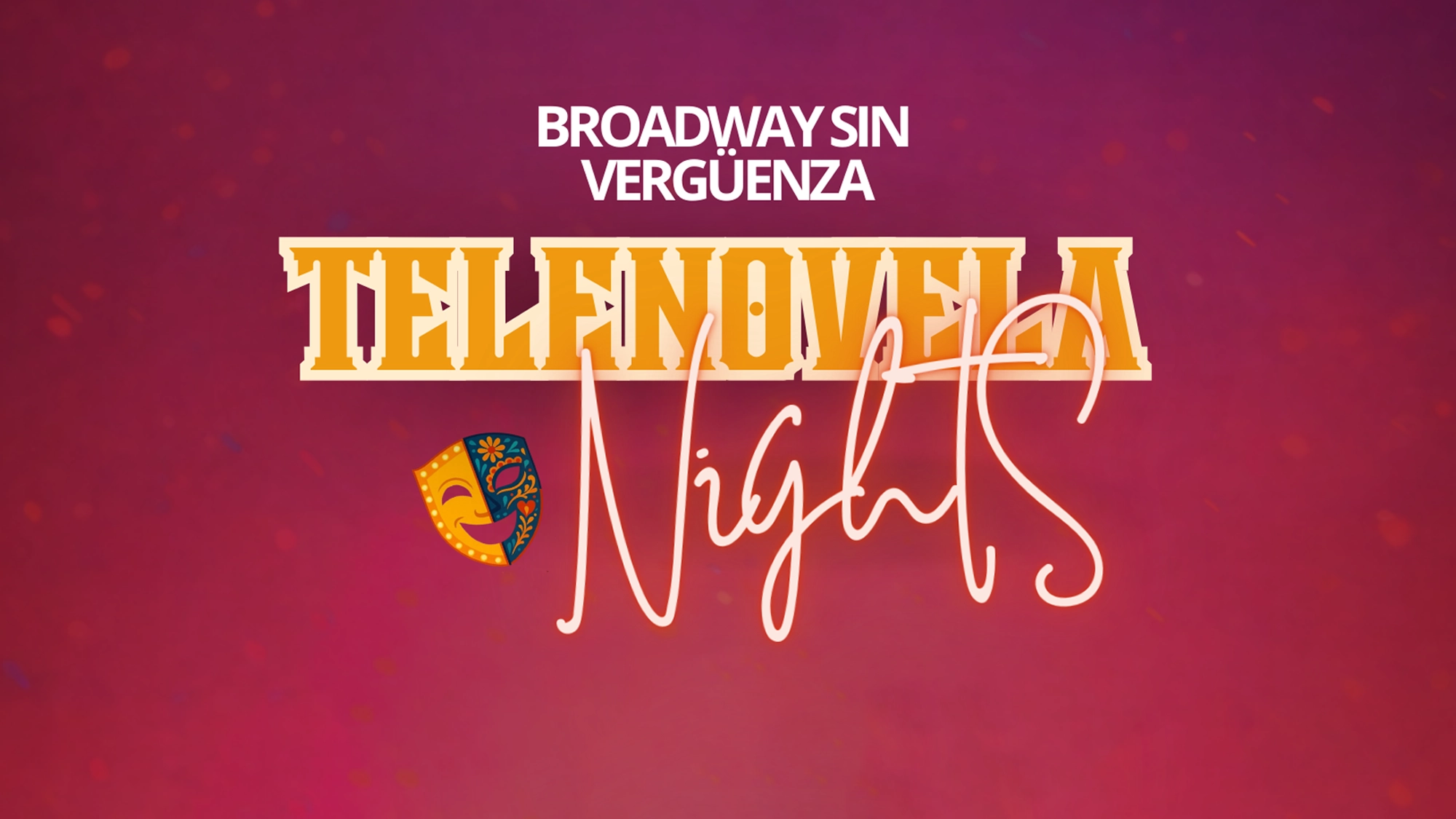 Broadway sin Vergüenza - Site Image Text on a magenta background reads: