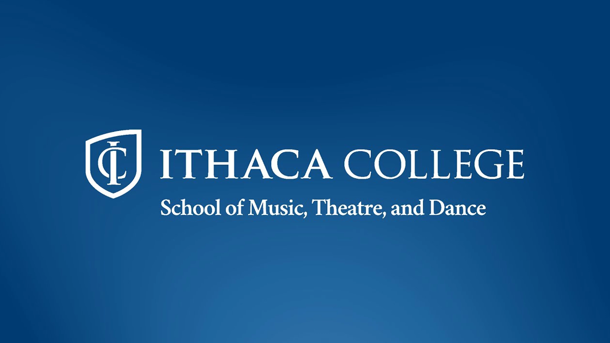 A blue background features the Ithaca College logo on the left, with a stylized “IC” inside a shield. To the right, white text reads: “Ithaca College” above “School of Music, Theatre, and Dance – Musical Theatre Class of 2027.”.