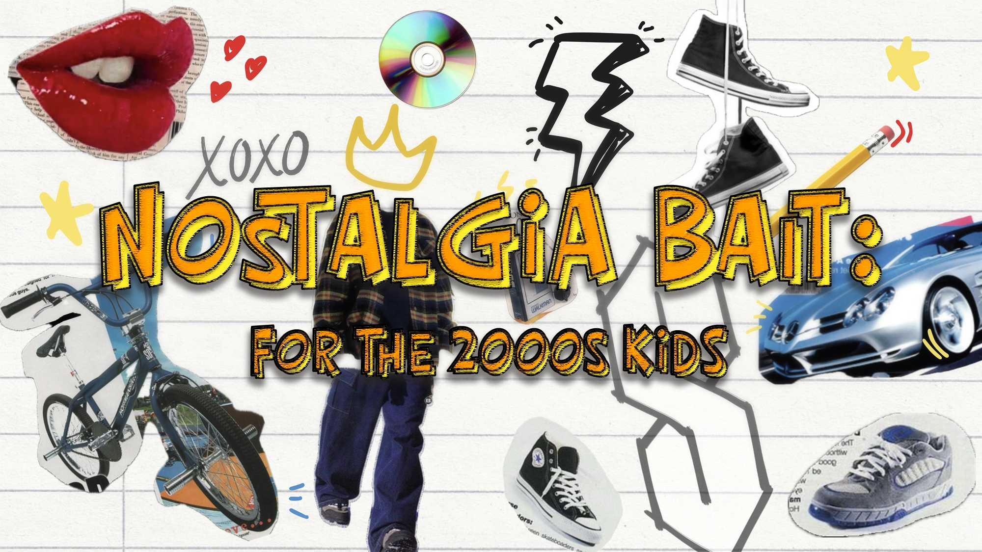 A collage for 2000s kids with icons like lips, CD, high-top sneakers, and doodles. Bold yellow “Nostalgia Bait: For the 2000s Kids” pops over lined paper, capturing a playful, retro vibe.