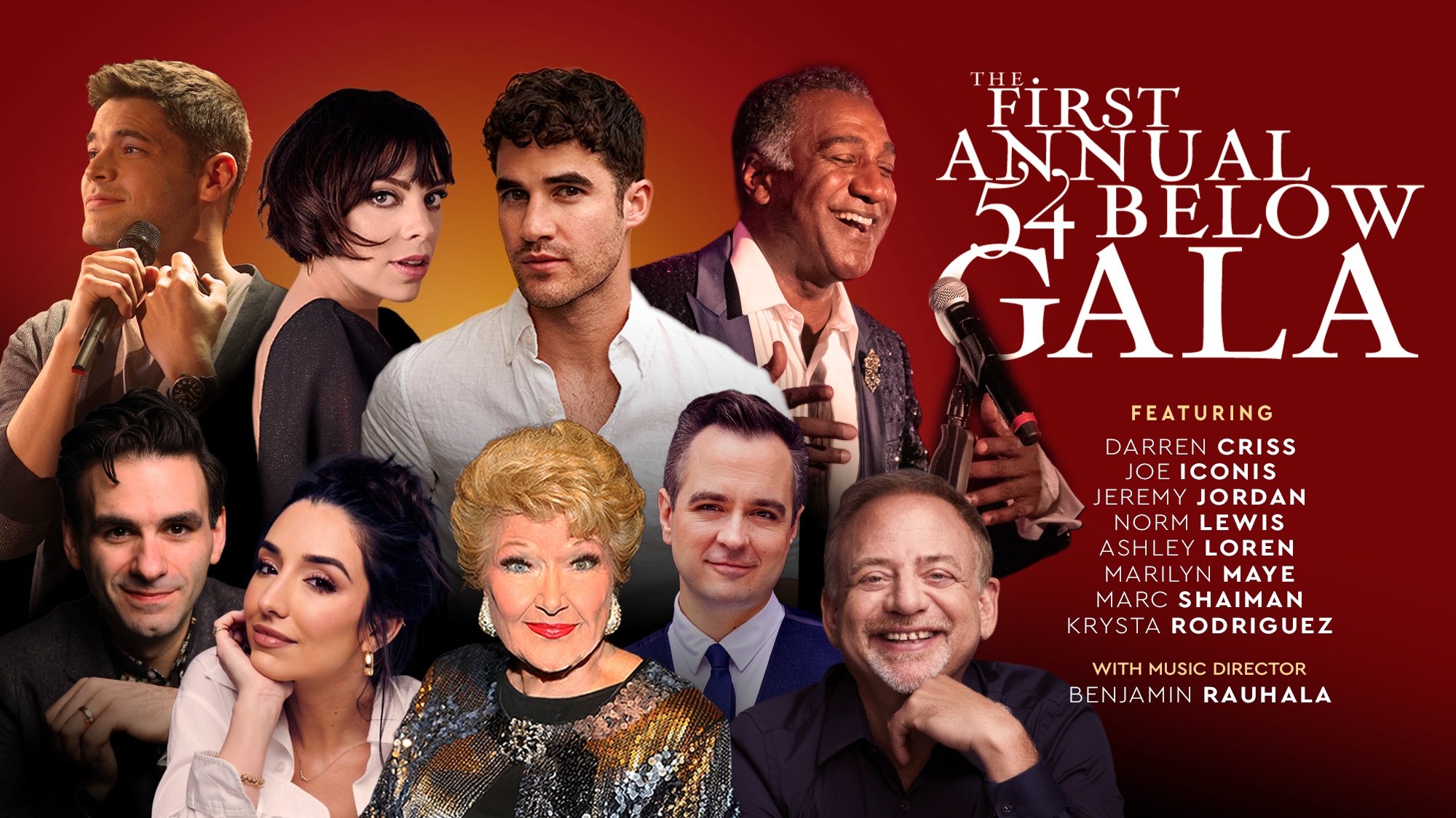 A promotional poster for the First Annual 54 Below Gala features headshots of ten smiling performers, including men and women of various ages, against a red gradient background. Bold white text lists their names and event details on the right.