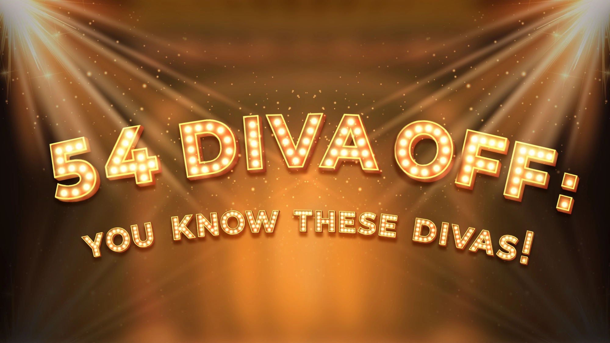 Golden marquee-style text reads “54 DIVA OFF: YOU KNOW THESE DIVAS!” on a glowing orange stage with spotlights and sparkling effects, evoking a glamorous, theatrical atmosphere perfect for a celebrity quiz showdown.