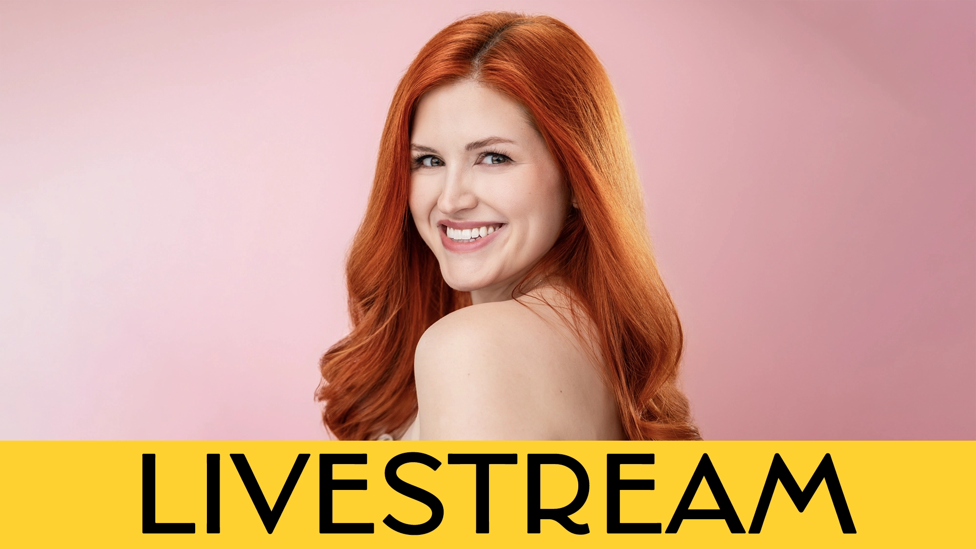 A smiling woman with long red hair, Hannah Bayles, poses in front of a pink background. She looks over her shoulder in a white top. A bold yellow banner at the bottom displays the word “LIVESTREAM” in large black letters.