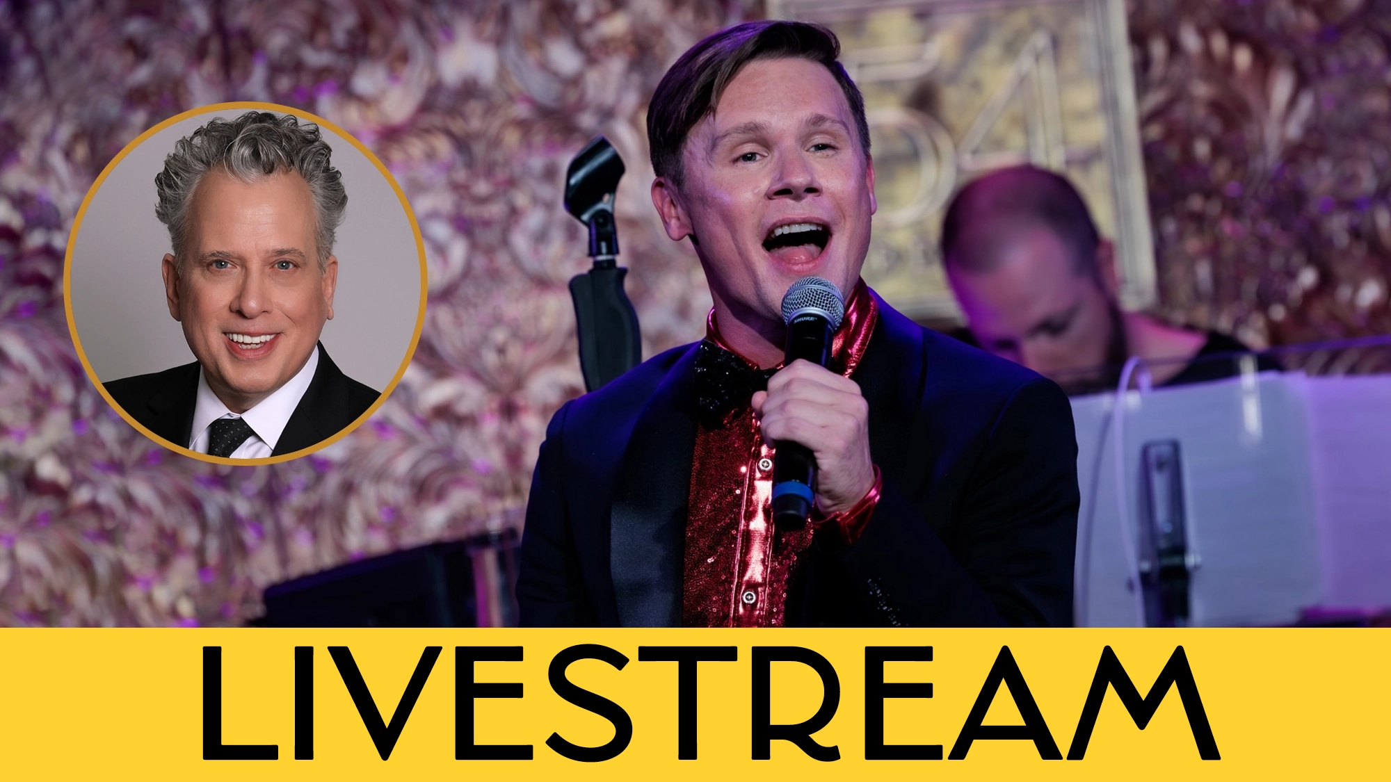 A man in a shiny red suit sings into a microphone on stage, with another musician—Billy Stritch—blurred in the background. A yellow inset shows Seth Sikes smiling in a gray suit. A bold yellow banner at the bottom reads “LIVESTREAM” in black letters.