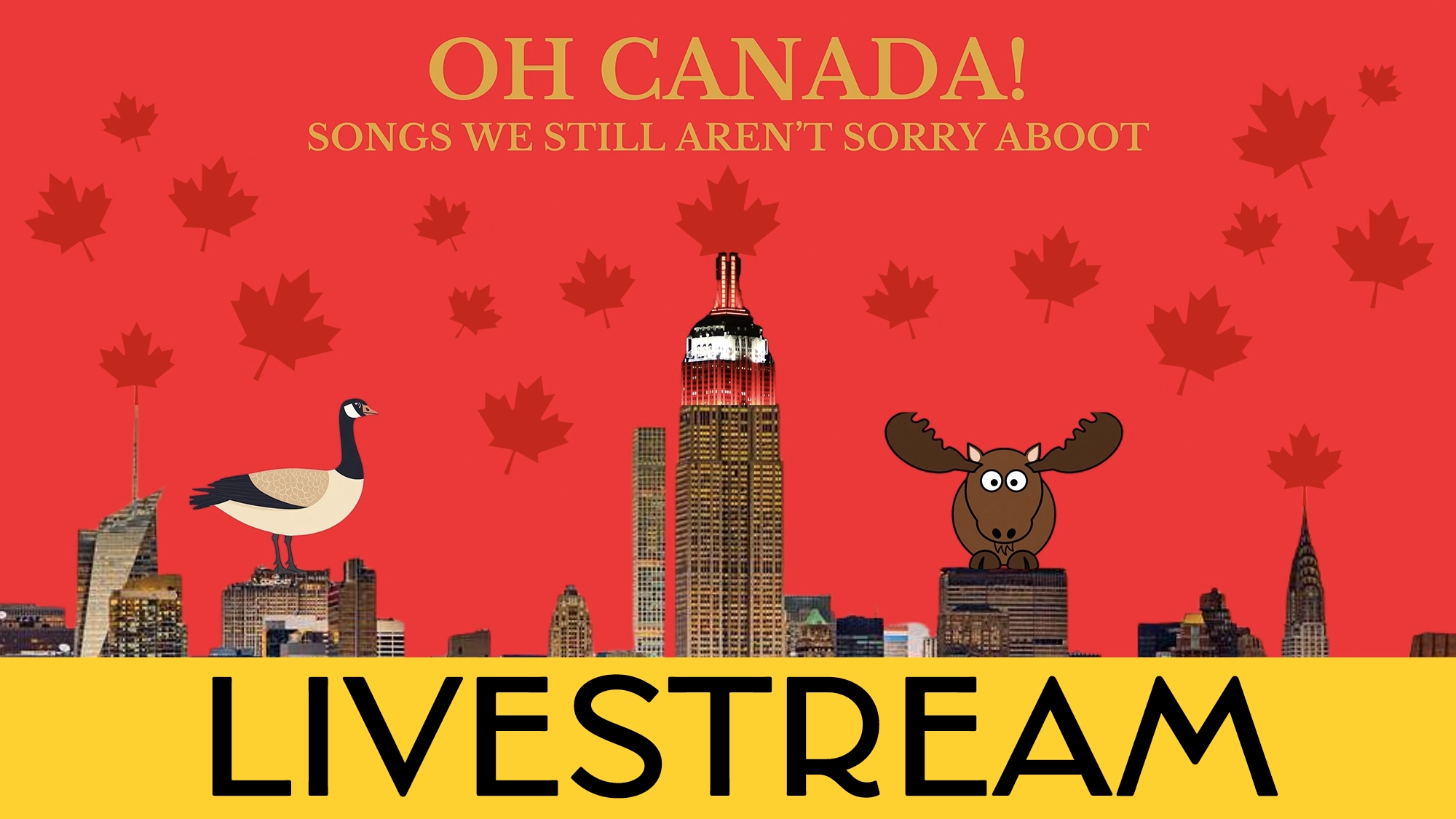 Oh Canada calendar image A red banner with maple leaves, skyline silhouette, a goose and moose cartoon, text: