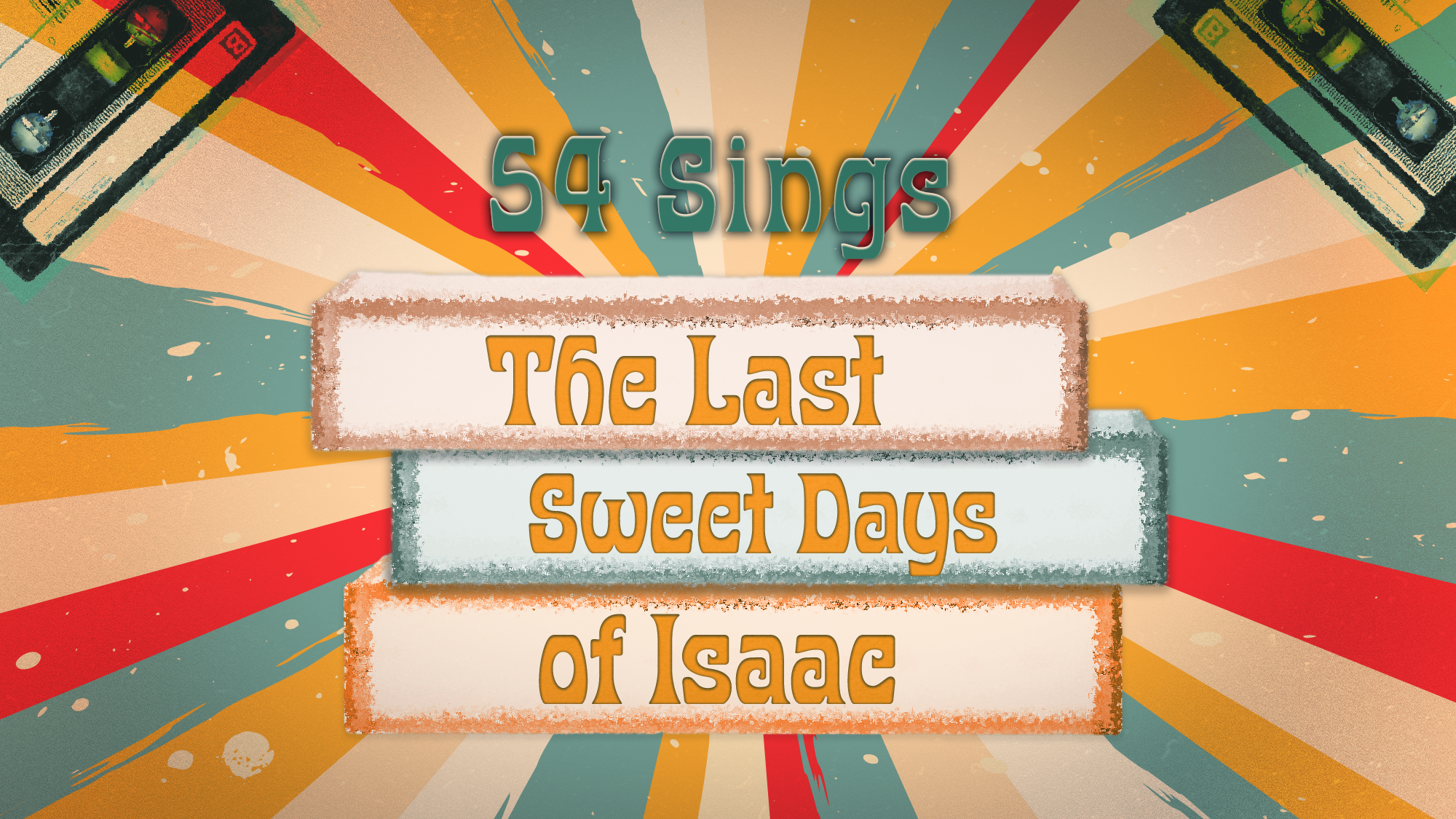 Retro-styled graphic with cassette tapes in corners and vibrant sunburst background. Centered text reads: 