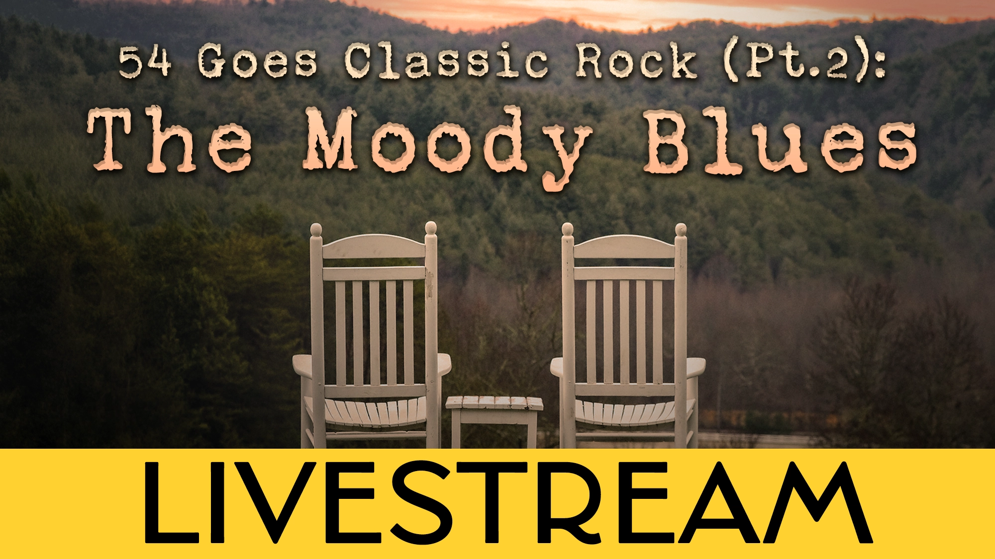Two empty white rocking chairs face a scenic, tree-covered landscape at sunset, capturing the perfect mood for any Classic Rock fan. Text above reads 