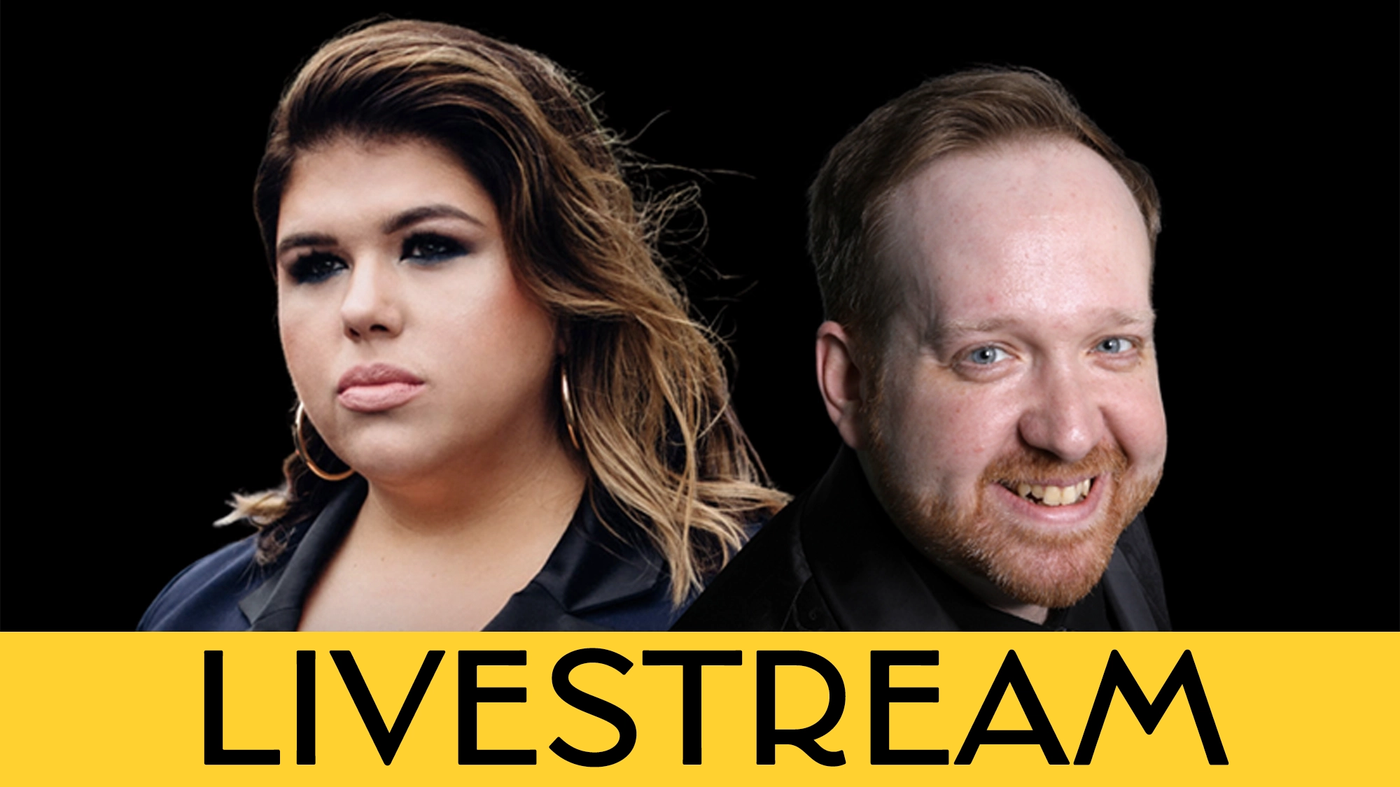 A woman with long wavy hair and hoop earrings stands next to a smiling man with short light hair and a beard. Both are on a black background with a yellow banner at the bottom displaying the word “LIVESTREAM” in bold black letters.