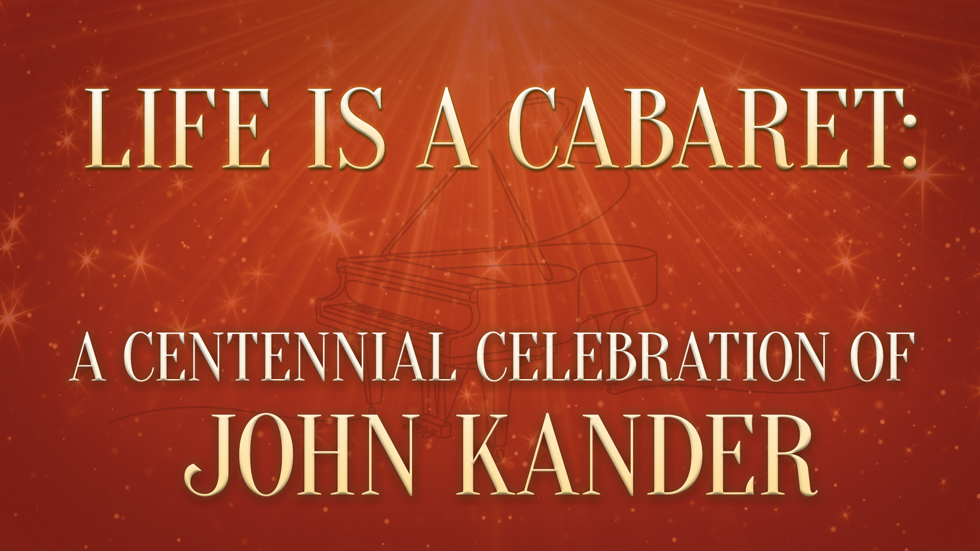 Red background with starburst pattern and faint outline of a piano. Large gold text reads: 